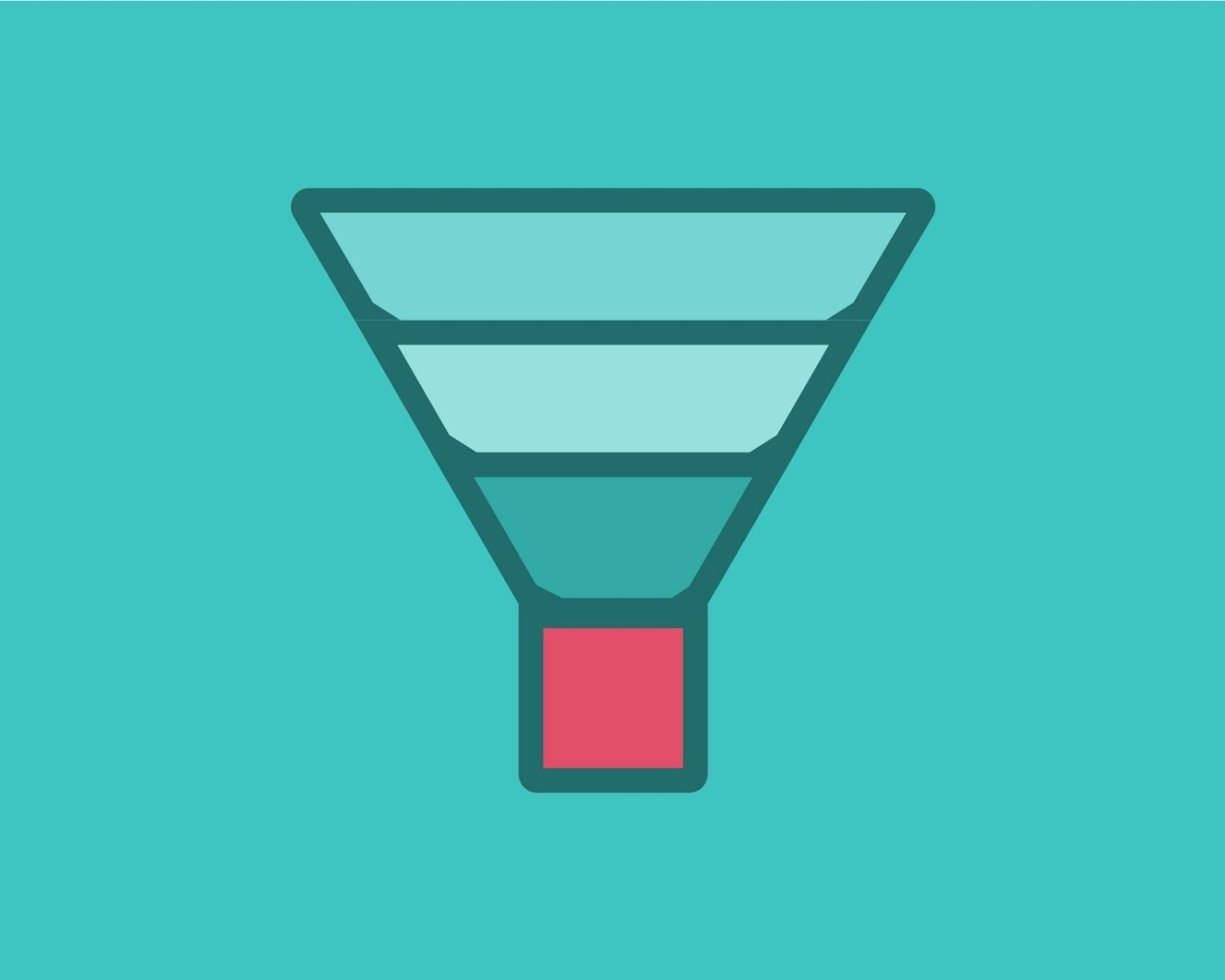 1. Fill The Funnel
