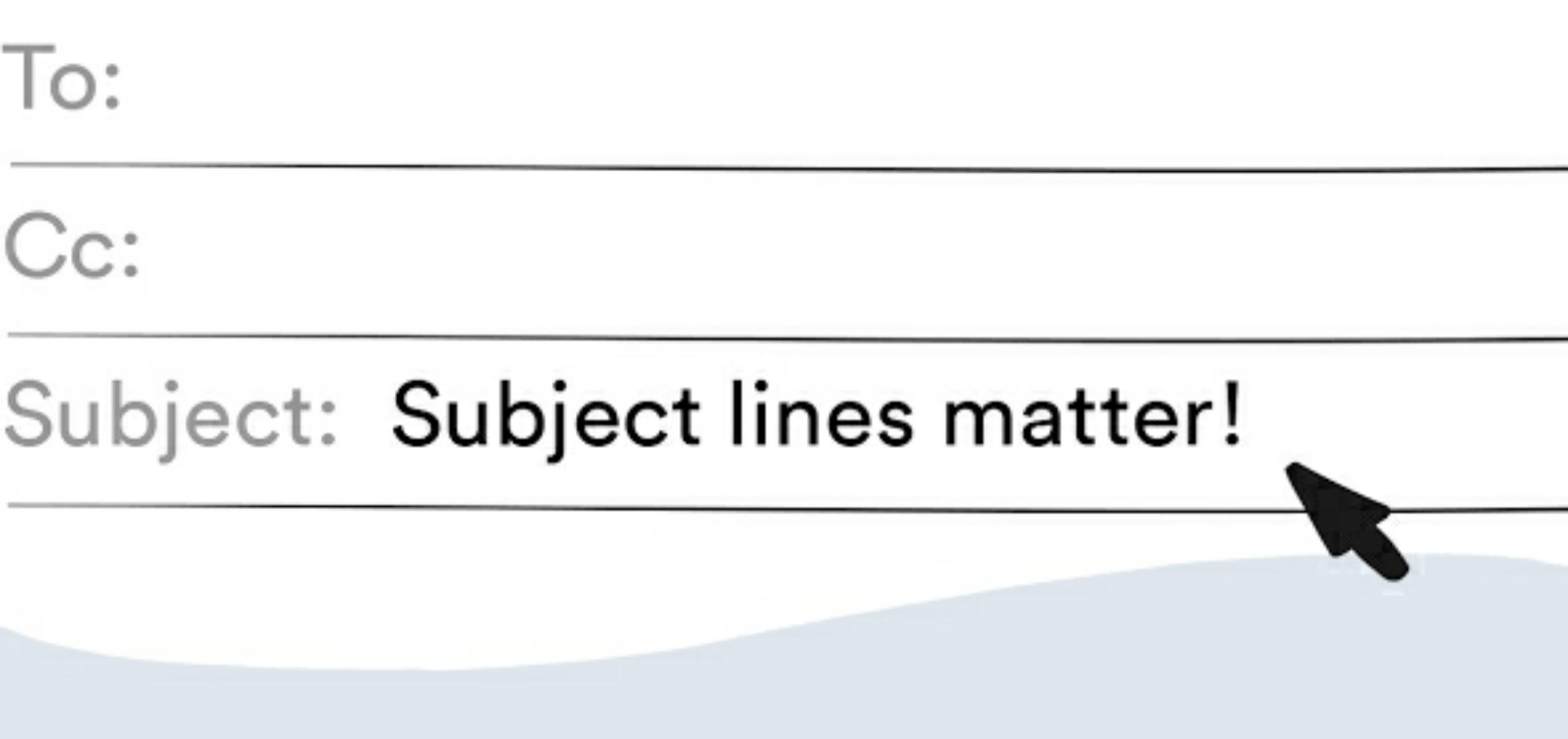Create strong, yet concise subject lines